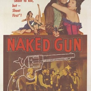 The Naked Gun - Rotten Tomatoes