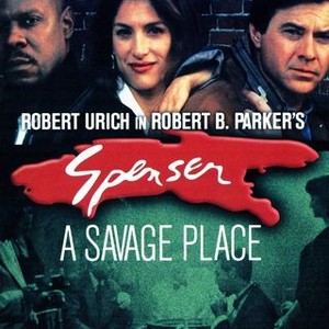 Spenser: A Savage Place