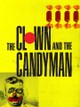 The Clown & The Candyman