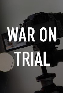 War on Trial | Rotten Tomatoes