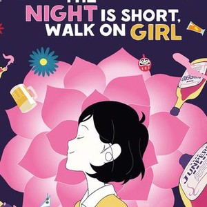 The Night Is Short, Walk On Girl (2017)