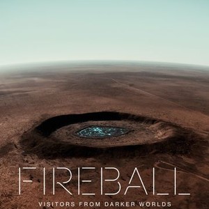 Fireball: Visitors From Darker Worlds photo 2