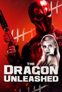 The Dragon Unleashed | Rotten Tomatoes