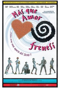 Más que amor, frenesí Rotten Tomatoes