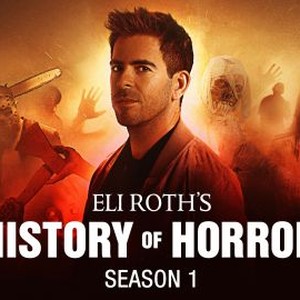 Eli Roth's History of Horror - Rotten Tomatoes