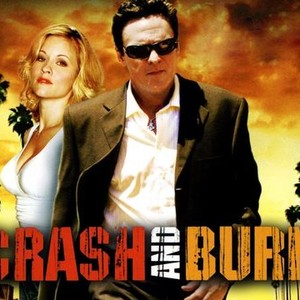 Rob's Car Movie Review: Crash And Burn (2007)