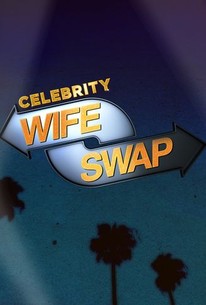 Celebrity Wife Swap: Season 3 | Rotten Tomatoes