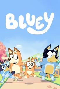 Bluey: Season 3 - TV Reviews - Rotten Tomatoes