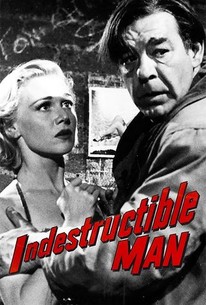Invunerable Man The Indestructible Man | Rotten Tomatoes