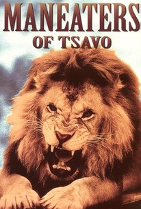 Maneaters of Tsavo - Movie Quotes - Rotten Tomatoes