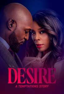 Desire: A Temptations Story | Rotten Tomatoes