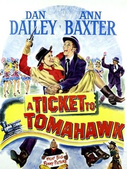 A Ticket to Tomahawk | Rotten Tomatoes