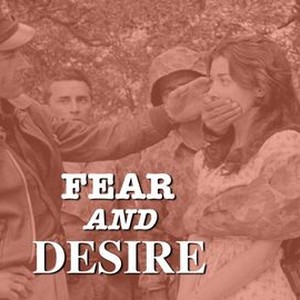 "Fear and Desire photo 4"