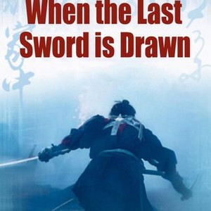 When the Last Sword Is Drawn photo 13