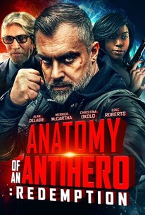 Watch trailer for Anatomy of an Antihero: Redemption