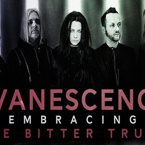 Evanescence: Embracing The Bitter Truth - Rotten Tomatoes