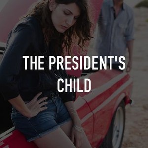 The President's Child photo 2
