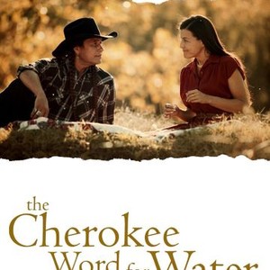 The Cherokee Word for Water photo 6
