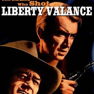 The Man Who Shot Liberty Valance (1962)