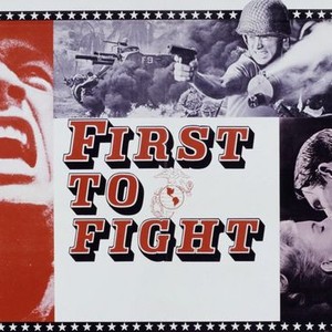 "First to Fight photo 5"
