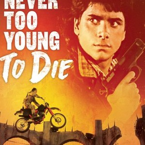 Never Too Young to Die photo 11
