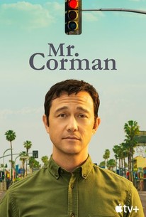 Mr. Corman: Season 1 | Rotten Tomatoes