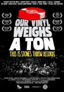 Our Vinyl Weighs a Ton: This Is Stones Throw Records poster image