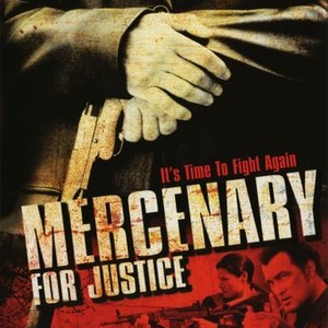 Mercenary for Justice (2006) photo 2