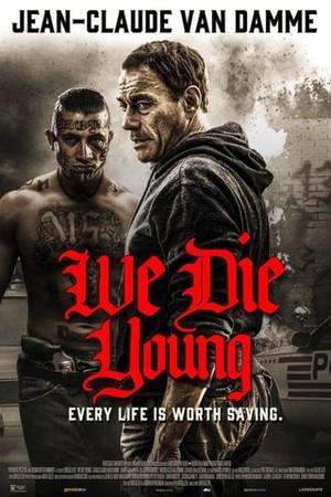 We Die Young poster