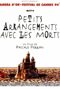Petits Arrangements avec les Morts (Coming to Terms with the Dead)