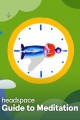 Headspace Guide to Meditation