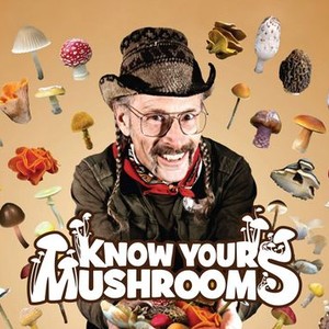 Know Your Mushrooms - Rotten Tomatoes