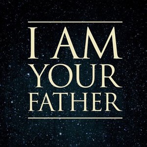 I Am Your Father photo 7