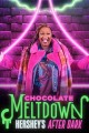 Chocolate Meltdown: Hershey's After Dark