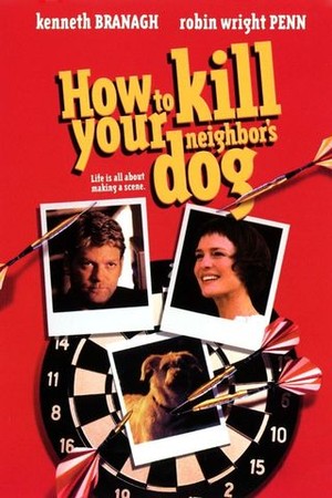 How to Kill Your Neighbor's Dog poster