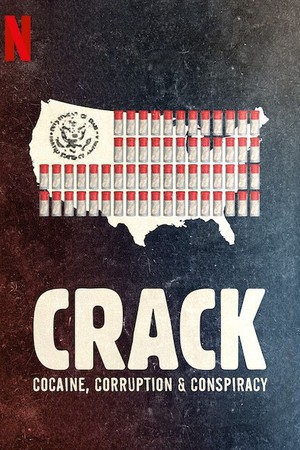 Crack: Cocaine, Corruption & Conspiracy poster