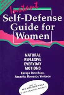 Instant Self Defense Guide For Women Movie Quotes Rotten Tomatoes