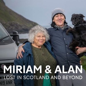 Miriam and Alan: Lost in Scotland and Beyond: Season 1, Episode 2 ...