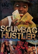 Scumbag Hustler poster image