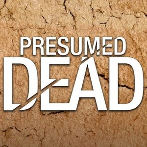 "Presumed Dead photo 9"