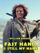 Fast Hand Is Still My Name