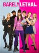 Barely Lethal