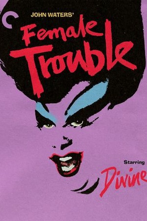 Female Trouble poster