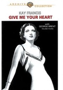 Give Me Your Heart poster image