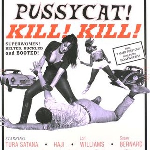 300px x 300px - Faster, Pussycat! Kill! Kill! - Rotten Tomatoes
