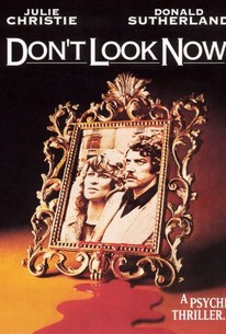 Don't Look Now (1973) - Rotten Tomatoes