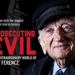 Prosecuting Evil: The Extraordinary World of Ben Ferencz photo 1