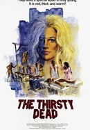 The Thirsty Dead poster image