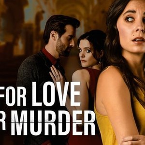 For Love or Murder - Rotten Tomatoes