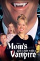 Mom's Got a Date With a Vampire